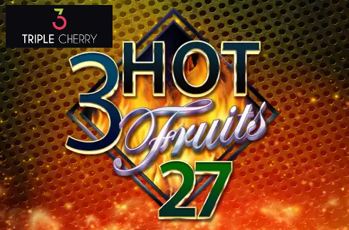 3 Hot Fruits 27
